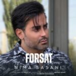دانلود و متن آهنگ جدید نیما ساسانی فرصت